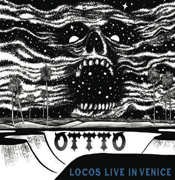 Album artwork for Locos Live In Venice by Ottto