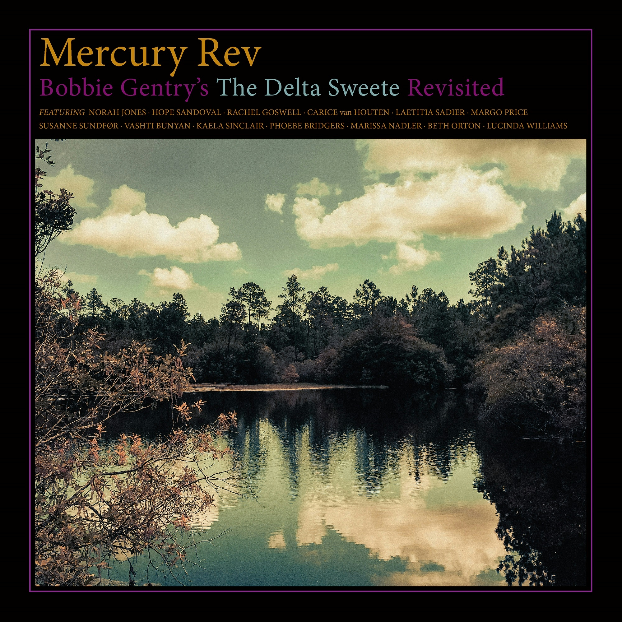 Album artwork for Album artwork for Bobbie Gentry’s The Delta Sweete Revisited by Mercury Rev by Bobbie Gentry’s The Delta Sweete Revisited - Mercury Rev