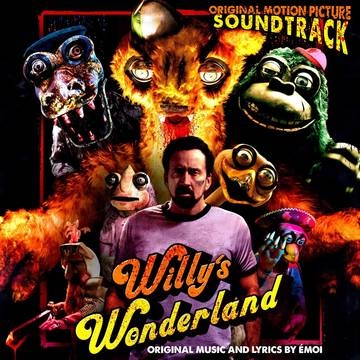 Album artwork for Album artwork for Willy's Wonderland (Original Motion Picture Soundtrack) by Emoi by Willy's Wonderland (Original Motion Picture Soundtrack) - Emoi