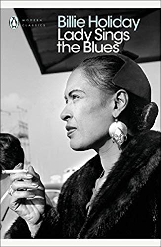 Album artwork for Album artwork for Lady Sings the Blues (Penguin Modern Classics) by Billie Holiday by Lady Sings the Blues (Penguin Modern Classics) - Billie Holiday