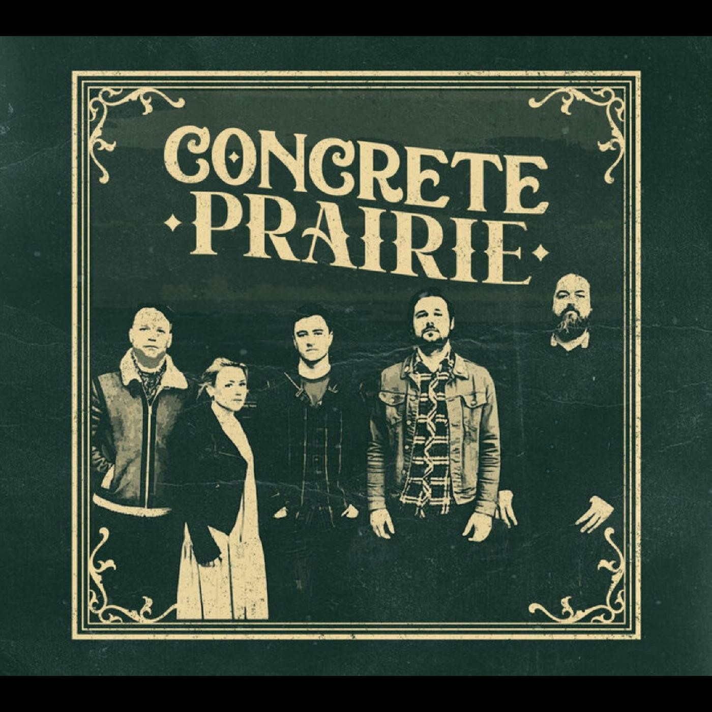 Album artwork for Album artwork for Concrete Prairie by Concrete Prairie by Concrete Prairie - Concrete Prairie
