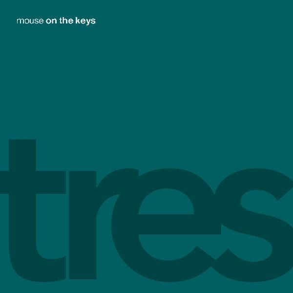 Album artwork for Album artwork for tres by Mouse On The Keys by tres - Mouse On The Keys