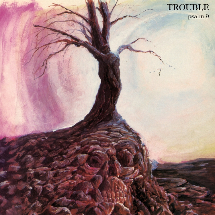 Album artwork for Album artwork for Psalm 9 (2020 Remaster) by Trouble by Psalm 9 (2020 Remaster) - Trouble