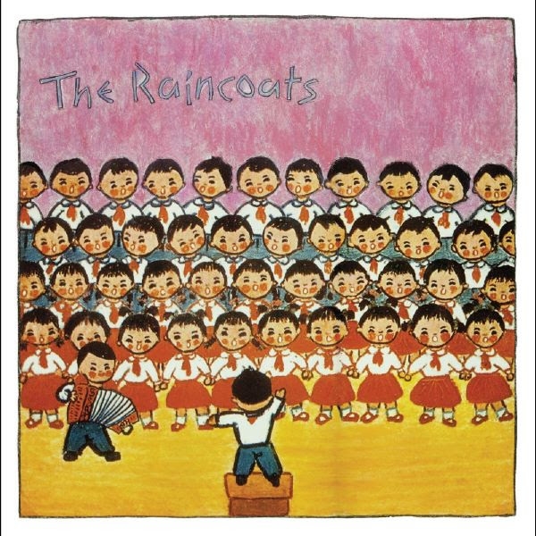 Album artwork for The Raincoats (40th Anniversary Remaster) by The Raincoats