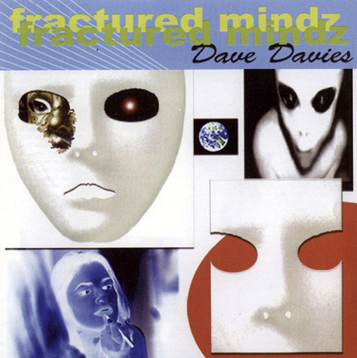 Album artwork for Album artwork for Fractured Mindz by Dave Davies by Fractured Mindz - Dave Davies