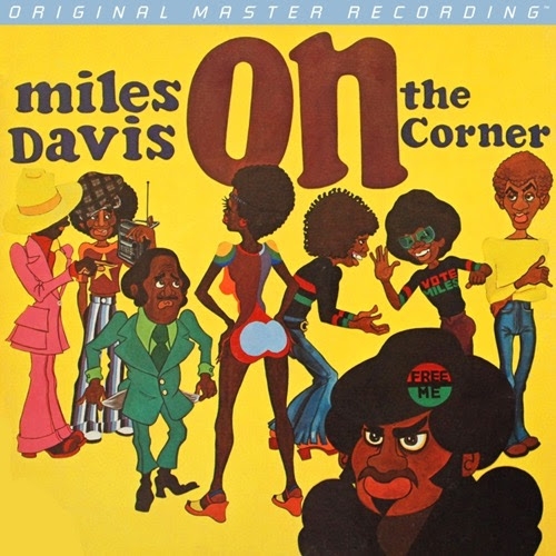 Album artwork for On The Corner Mobile Fidelity Edition by Miles Davis