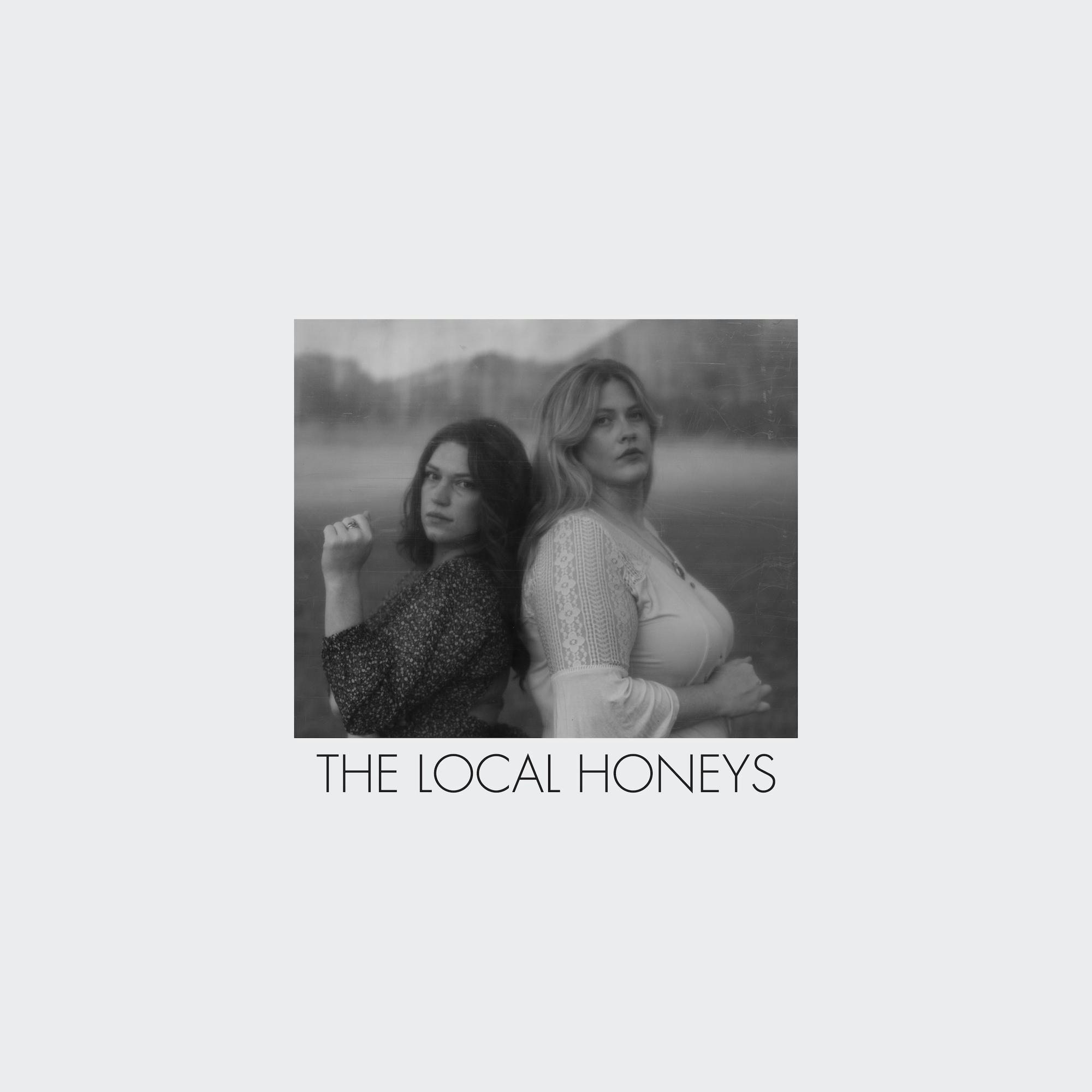 Album artwork for Album artwork for The Local Honeys by The Local Honeys by The Local Honeys - The Local Honeys