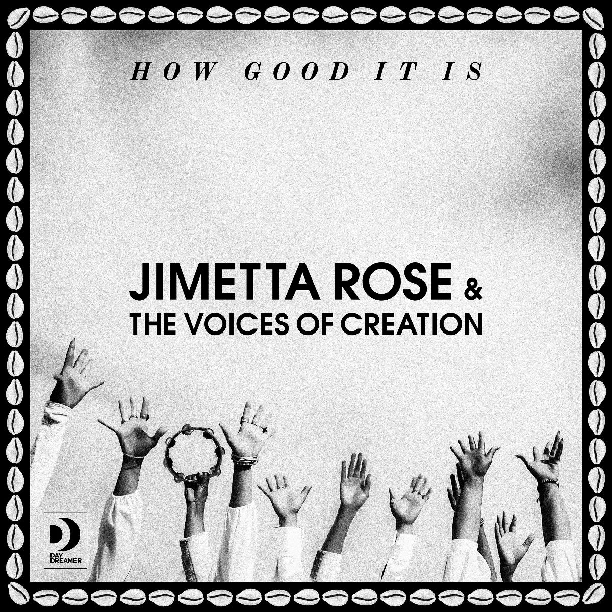 Album artwork for Album artwork for How Good It Is by Jimetta Rose and the Voices of Creation  by How Good It Is - Jimetta Rose and the Voices of Creation 