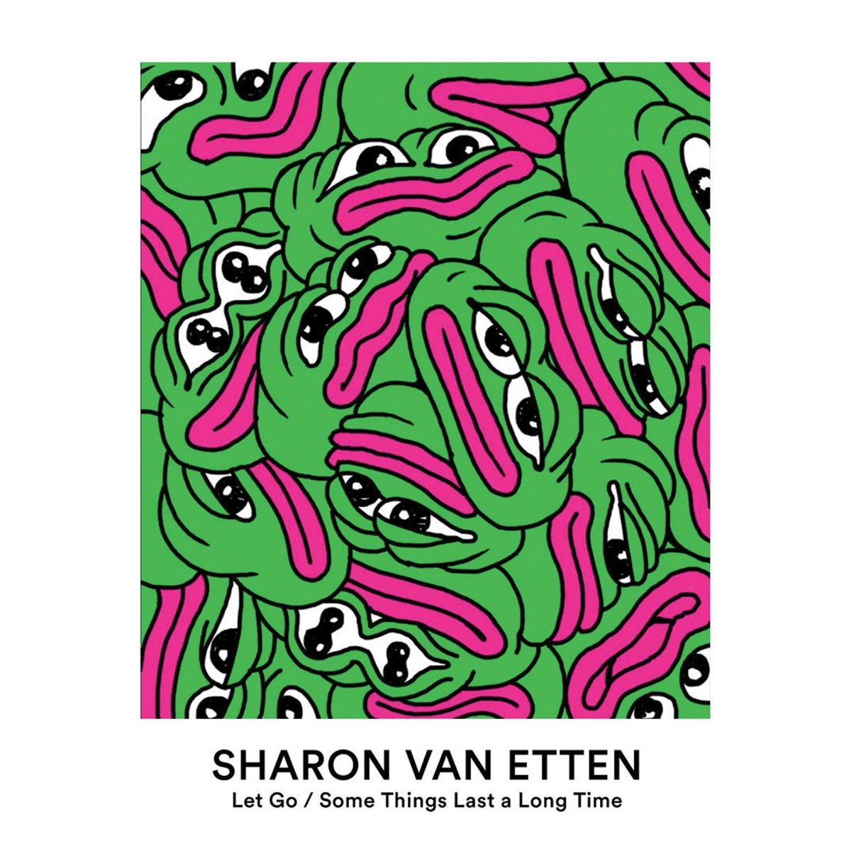 Album artwork for Let Go / Some Things Last A Long Time by Sharon Van Etten