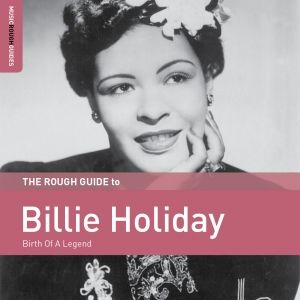 Album artwork for The Rough Guide to Billie Holiday by Billie Holiday