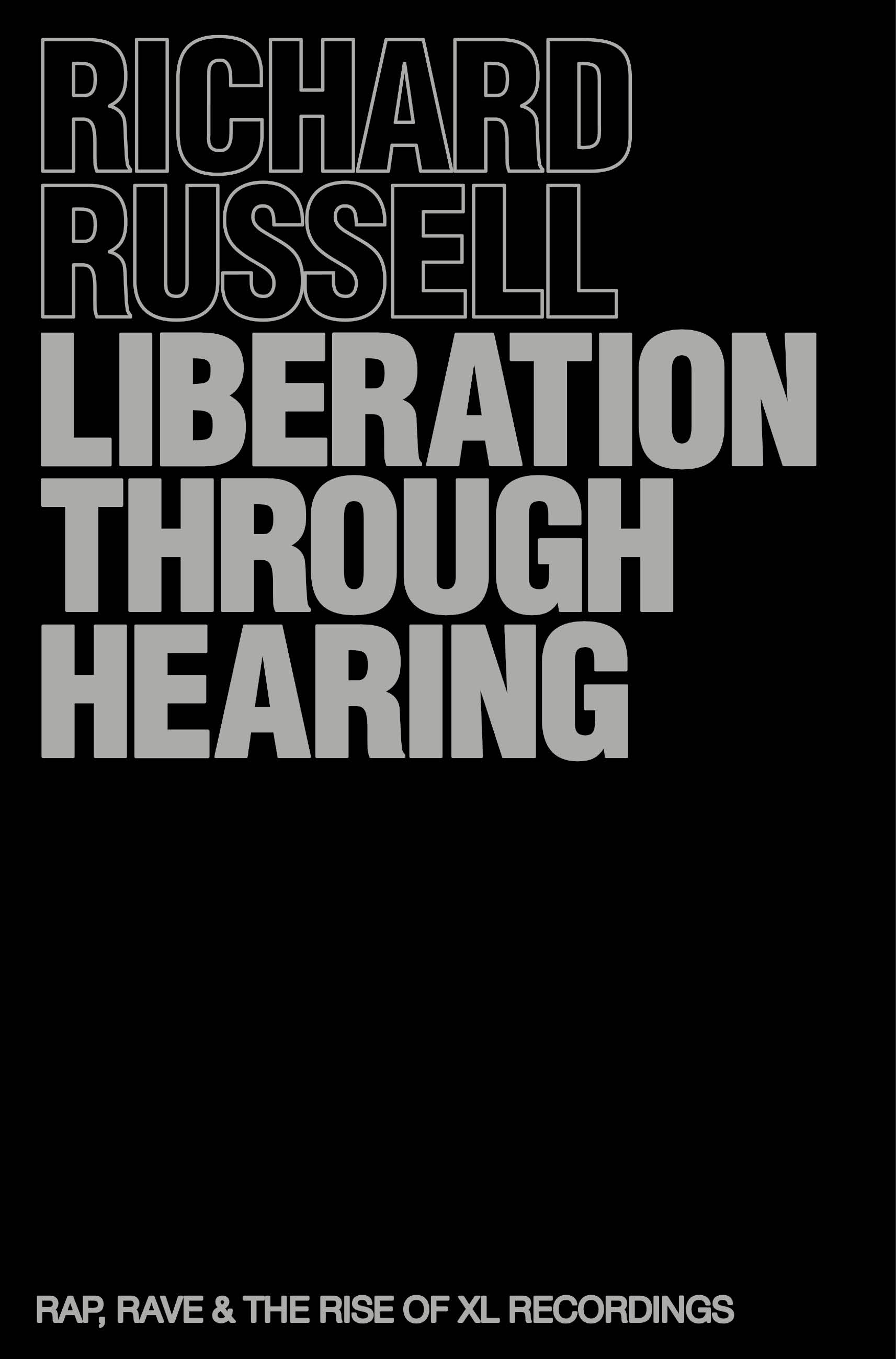 Album artwork for Liberation Through Hearing by Richard Russell
