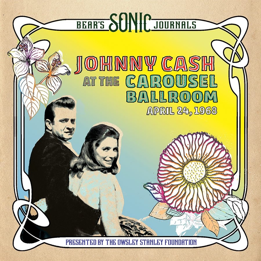 Album artwork for Album artwork for Bear's Sonic Journals: Johnny Cash at the Carousel Ballroom, April 24 1968 by Johnny Cash by Bear's Sonic Journals: Johnny Cash at the Carousel Ballroom, April 24 1968 - Johnny Cash