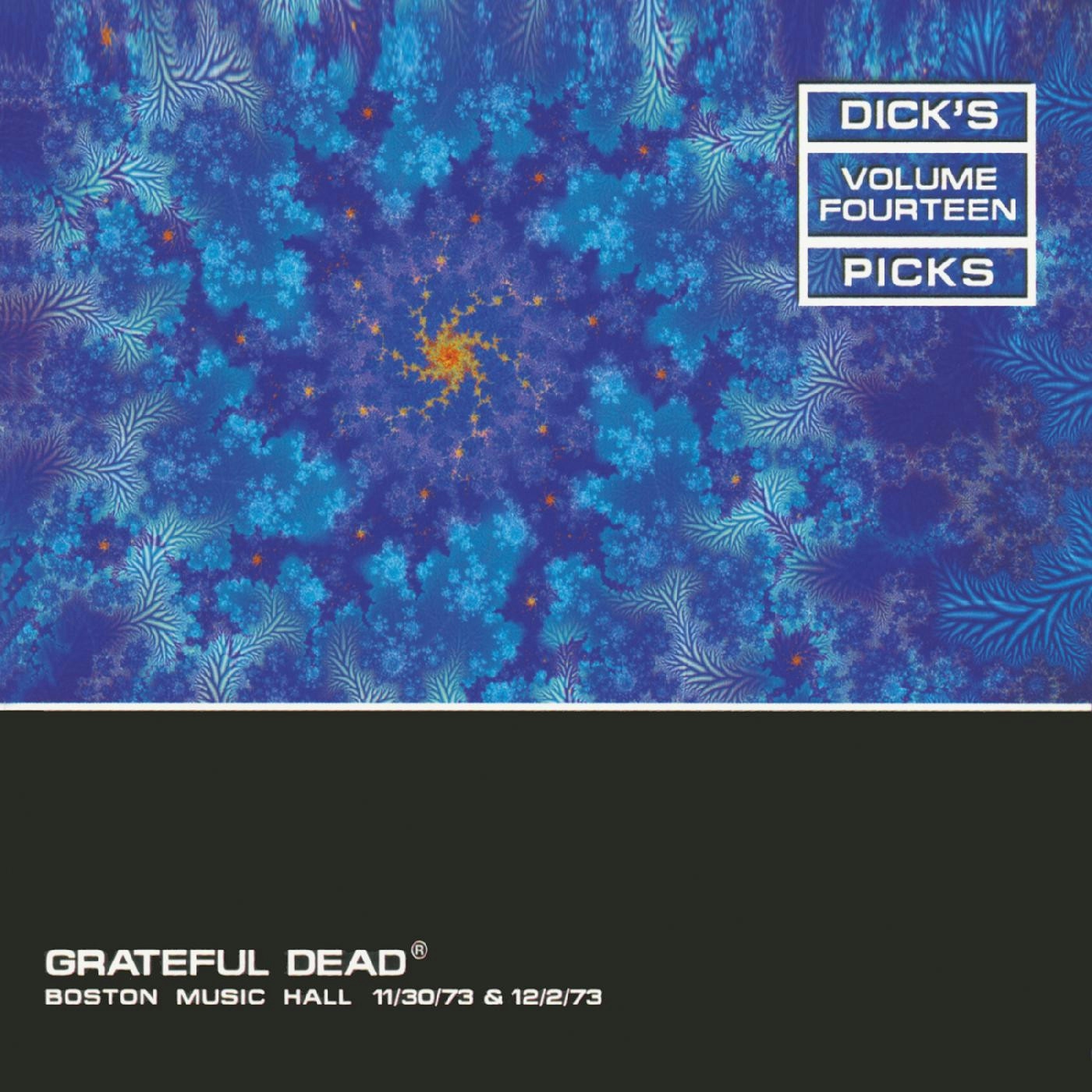 Album artwork for Dick’s Picks Vol. 14—Boston Music Hall 11/30/73 & 12/2/73 by Grateful Dead