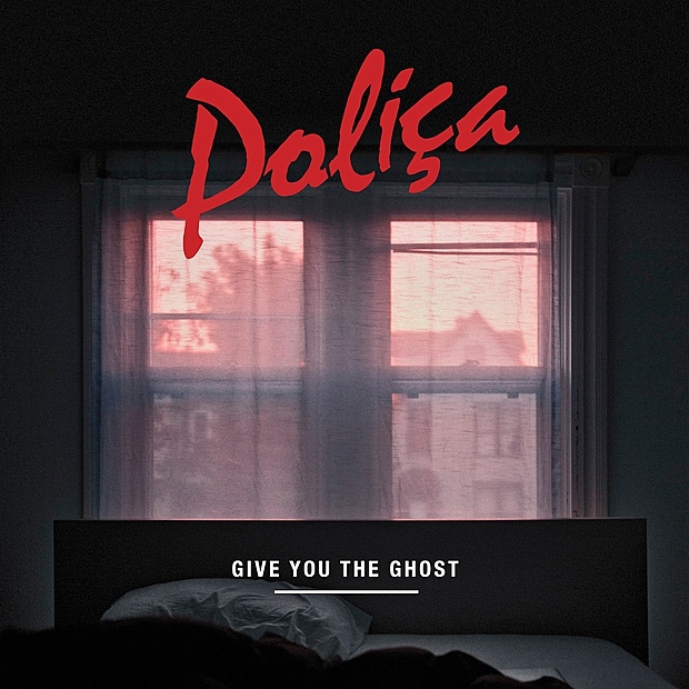 Album artwork for Give You The Ghost by Polica