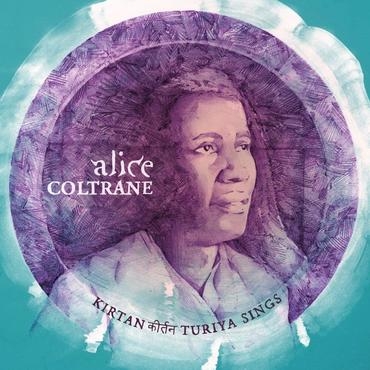 Album artwork for Album artwork for Kirtan: Turiya Sings by Alice Coltrane by Kirtan: Turiya Sings - Alice Coltrane