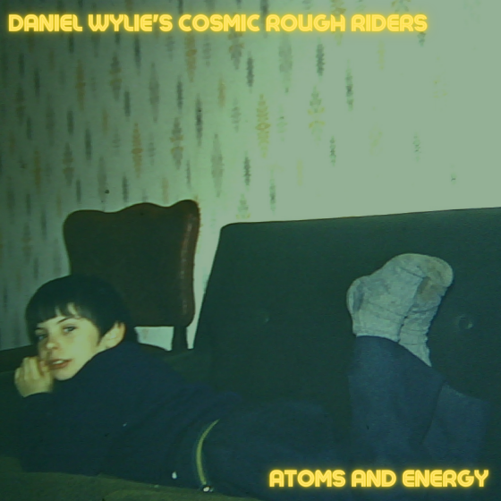 Album artwork for Atoms And Energy by Daniel Wylie's Cosmic Rough Riders