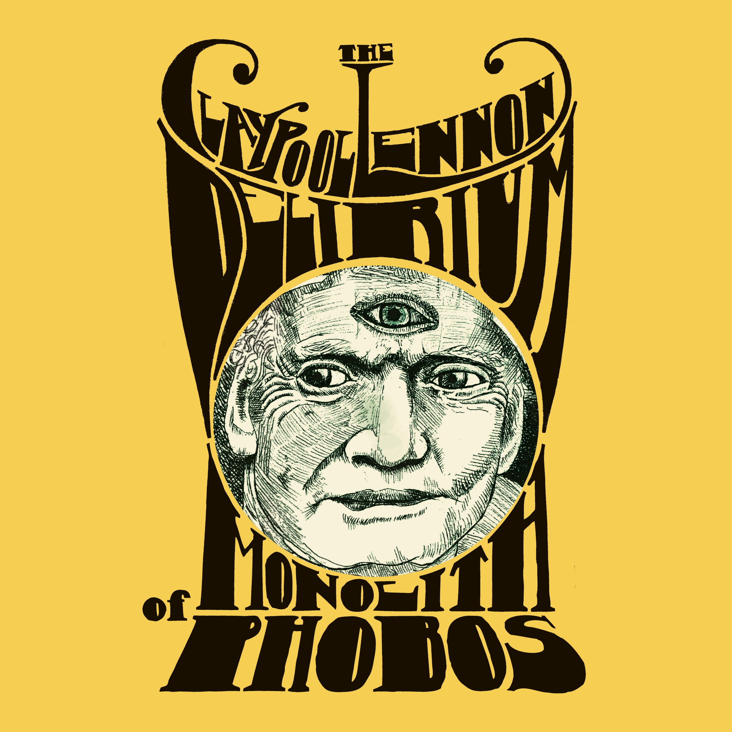 Album artwork for Album artwork for Monolith Of Phobos (Phobos Moon Edition) by The Claypool Lennon Delirium by Monolith Of Phobos (Phobos Moon Edition) - The Claypool Lennon Delirium
