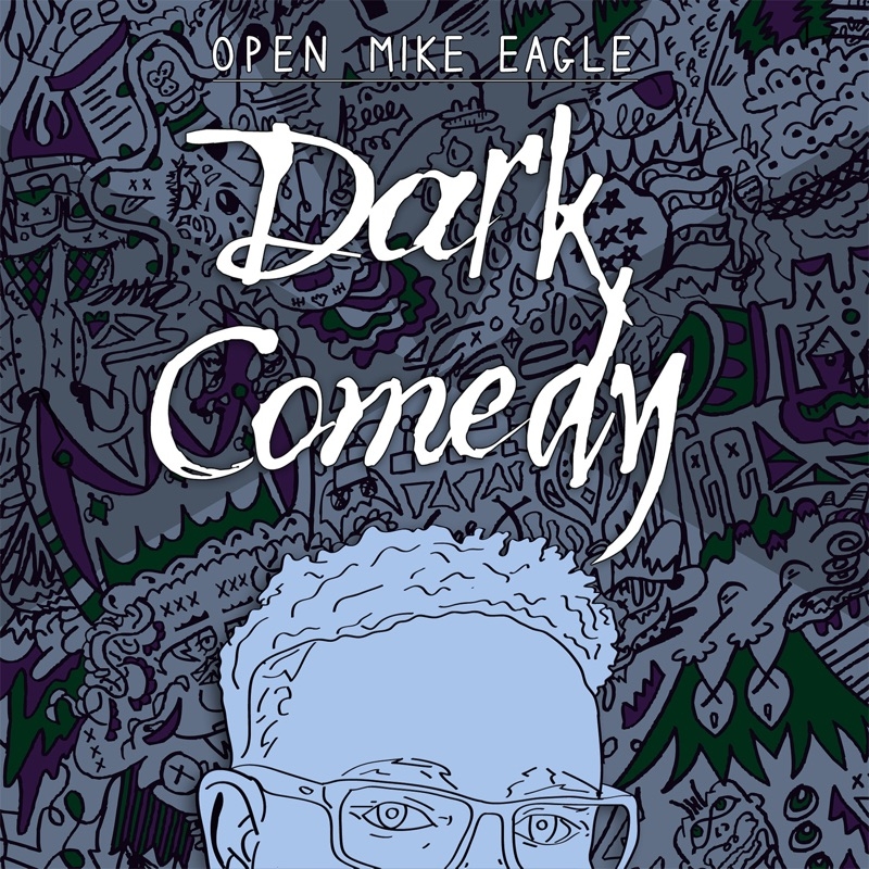 Album artwork for Dark Comedy by Open Mike Eagle