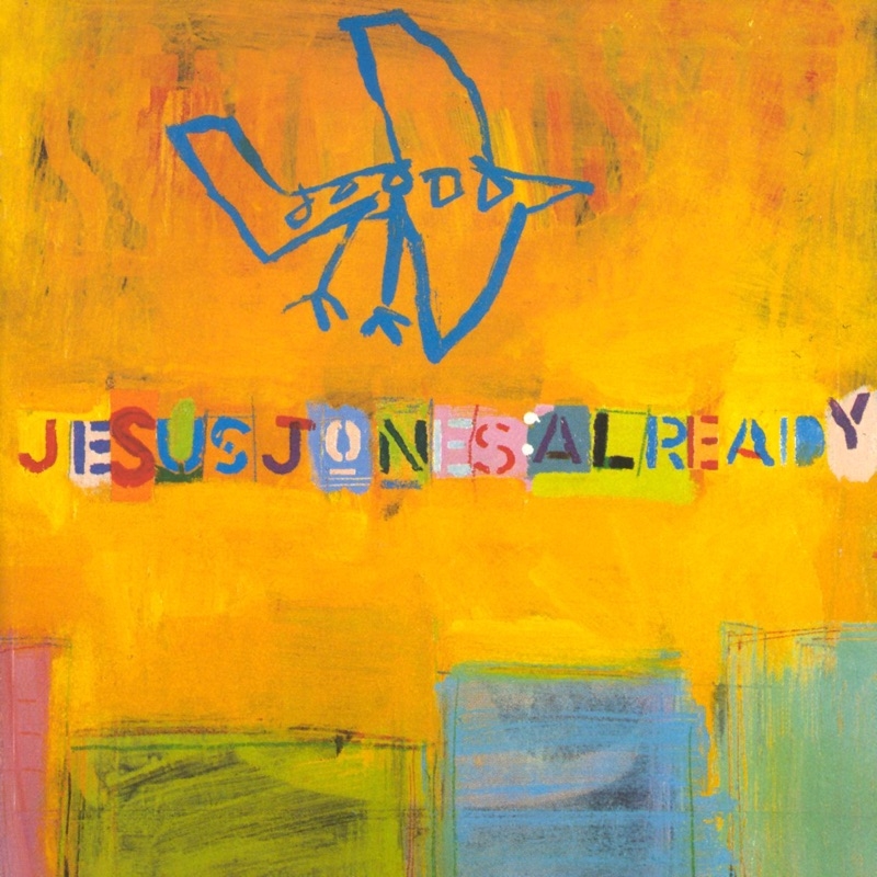 Album artwork for Album artwork for Already by Jesus Jones by Already - Jesus Jones