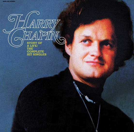 Album artwork for Album artwork for Story of a Life - Complete Hit Singles by Harry Chapin by Story of a Life - Complete Hit Singles - Harry Chapin