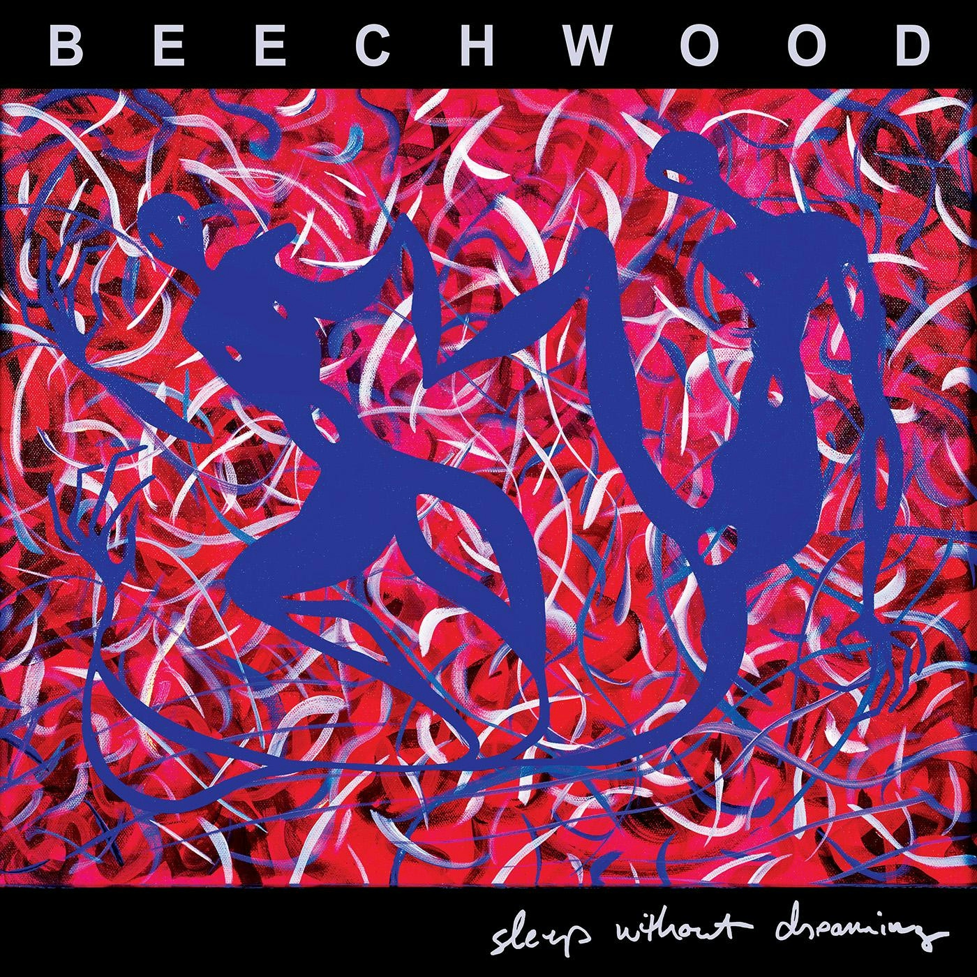 Album artwork for Album artwork for Sleep Without Dreaming by Beechwood by Sleep Without Dreaming - Beechwood