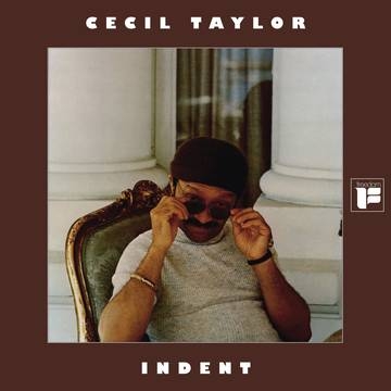 Album artwork for Album artwork for Indent by Cecil Taylor by Indent - Cecil Taylor