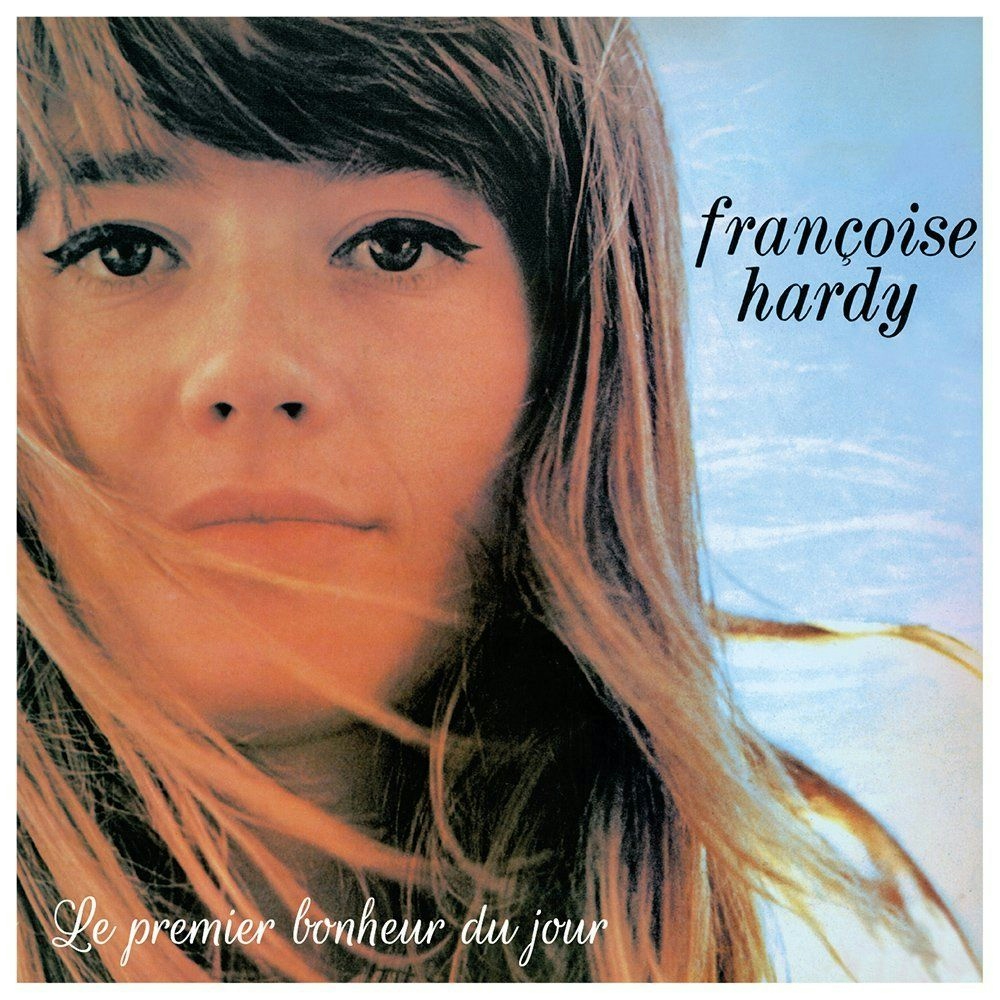 Album artwork for Album artwork for La Premier Bonheur Du Jour by Francoise Hardy by La Premier Bonheur Du Jour - Francoise Hardy