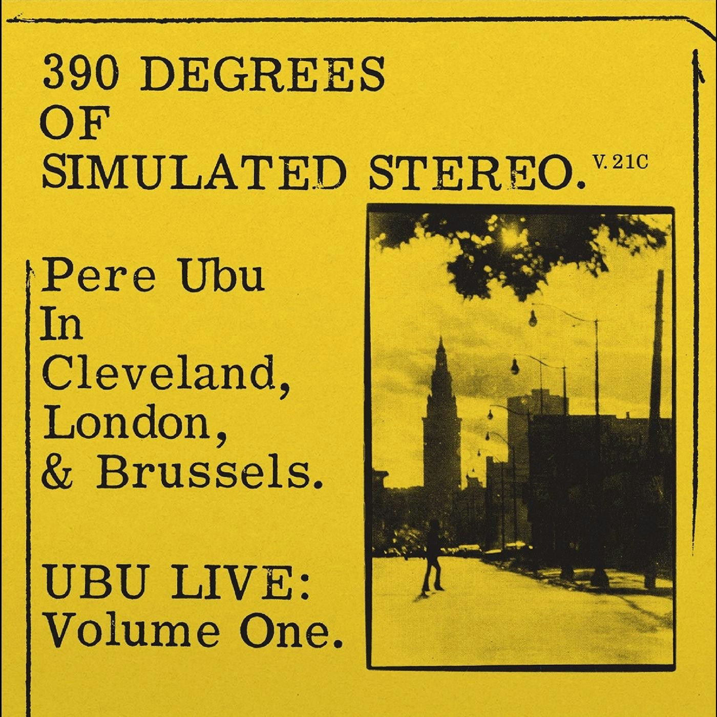 Album artwork for 390 Degrees of Simulated Stereo V2.1 by Pere Ubu