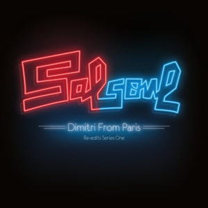 Album artwork for Salsoul ReEdits Series One: Dimitri From Paris by Various