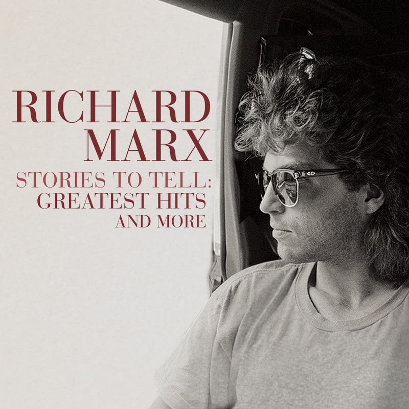 Album artwork for Stories To Tell: Greatest Hits and More by Richard Marx