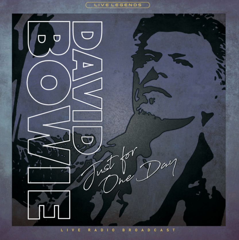 Album artwork for Just For One Day - Live Radio Broadcast by David Bowie