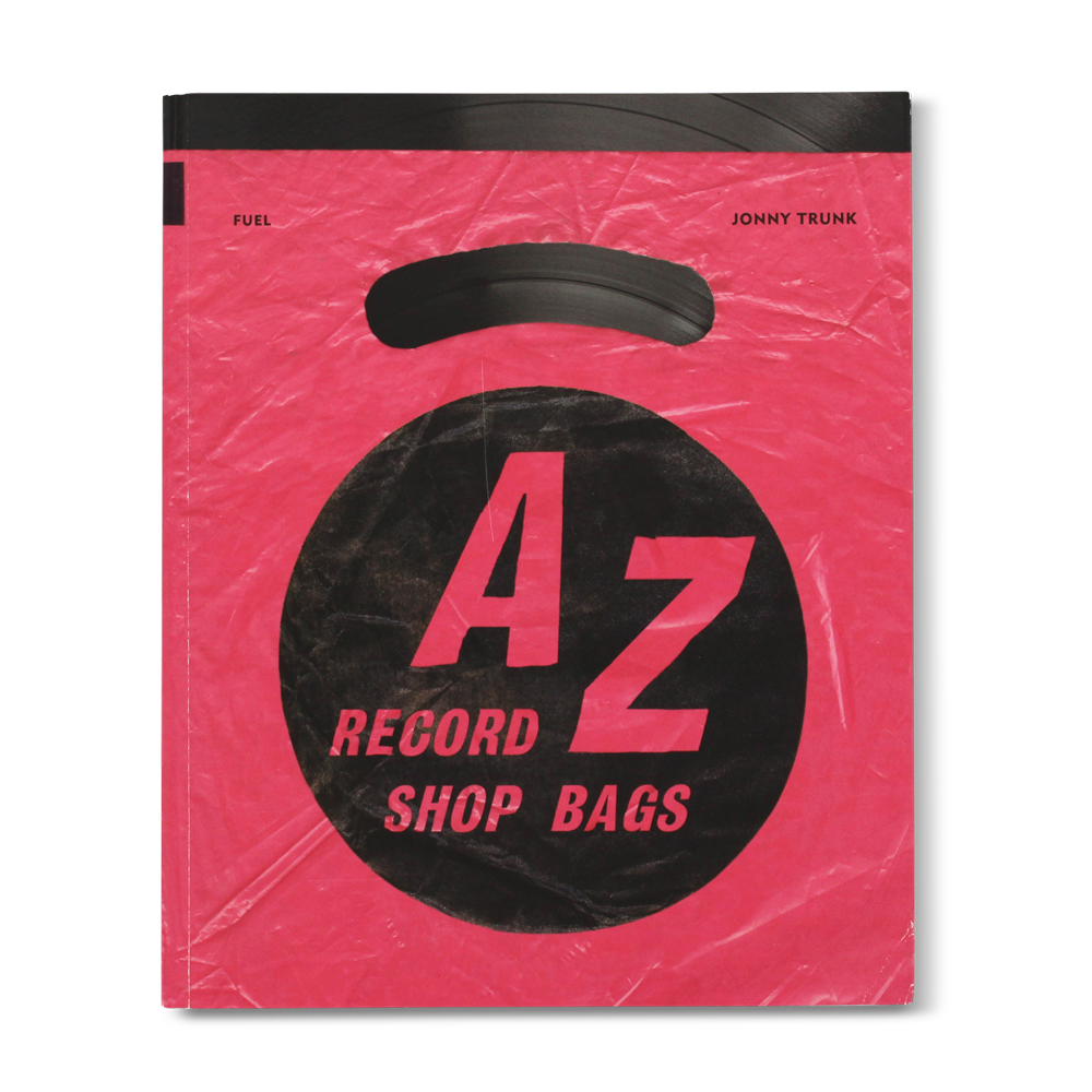 Album artwork for A-Z of Record Shop Bags: 1940s to 1990s: British Record Store Bags from the 1940s to 1990s. by Jonny Trunk