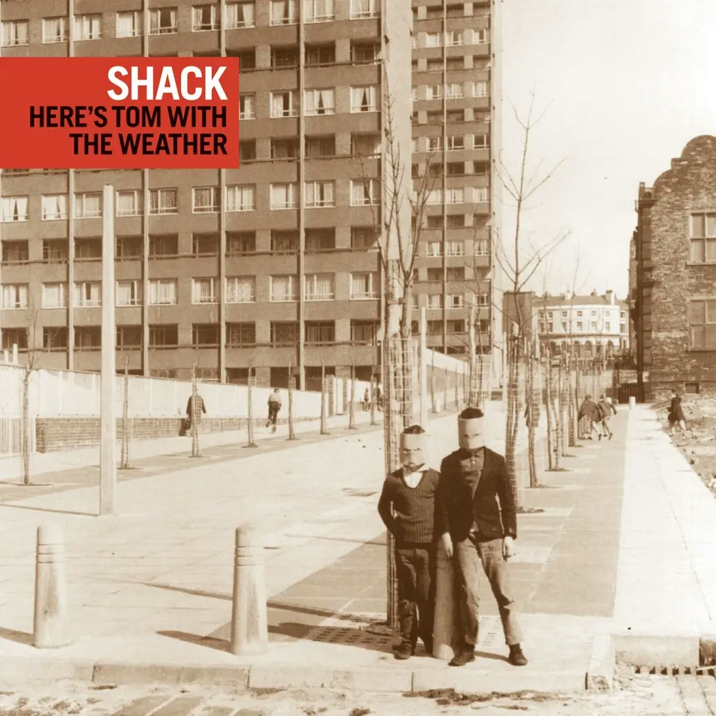 Album artwork for Here’s Tom With The Weather by Shack