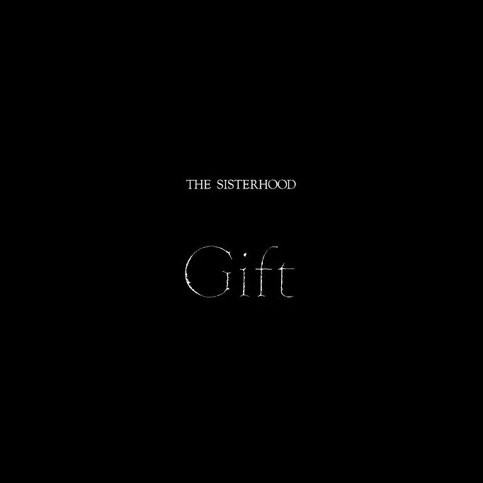 Album artwork for Gift by The Sisterhood