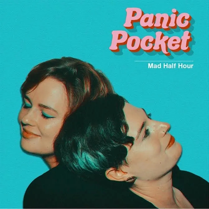 Album artwork for Mad Half Hour   by Panic Pocket