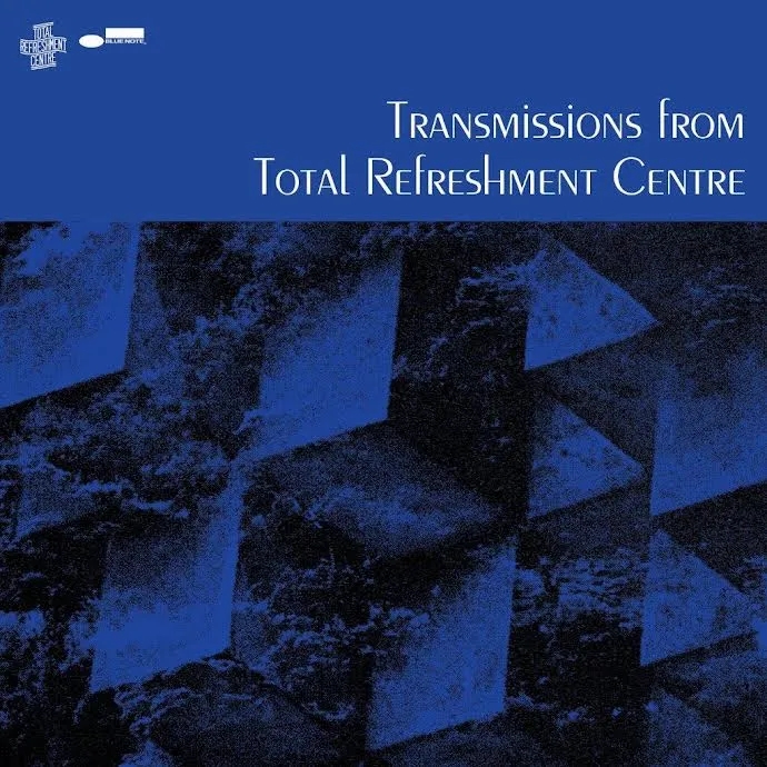 Album artwork for Transmissions from Total Refreshment Centre by Various