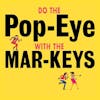 Album artwork for  Do the Pop-Eye by The Mar-Keys