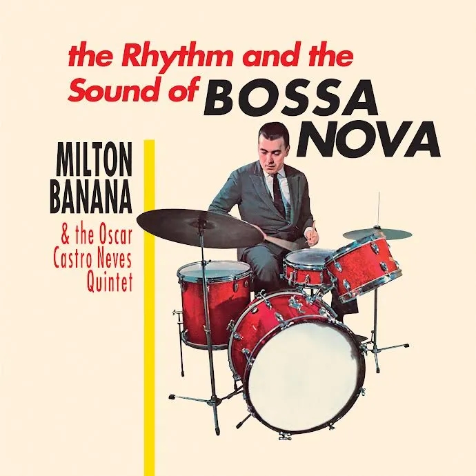 Album artwork for O Ritmo E O Som Da Bossa Nova by Milton Banana Com Conjunto Oscar Castro Neves