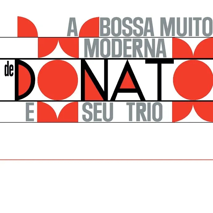Album artwork for A Bossa Muito Moderna by Joao Donato E Seu Trio
