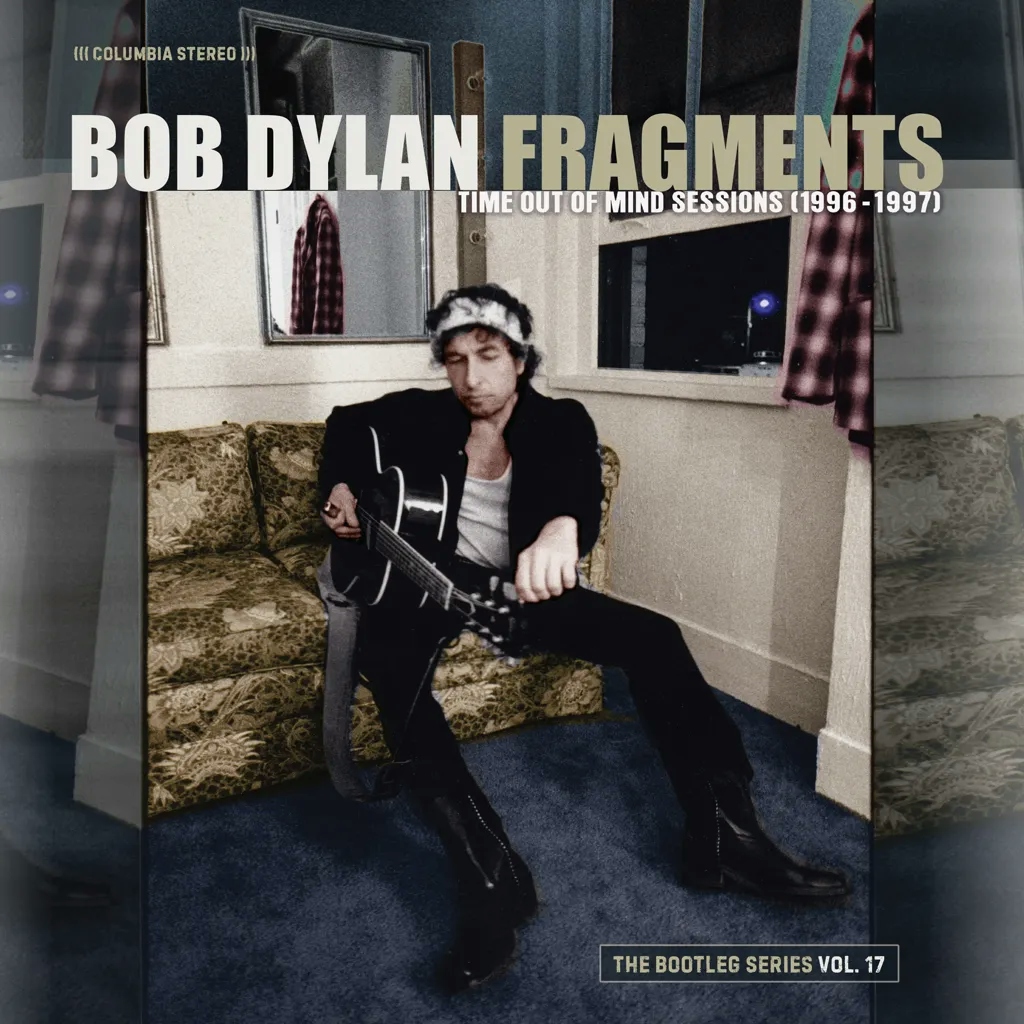 Album artwork for Fragments - Time Out of Mind Sessions (1996-1997): The Bootleg Series Vol.17 by Bob Dylan