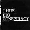 Album artwork for Big Conspiracy by J Hus