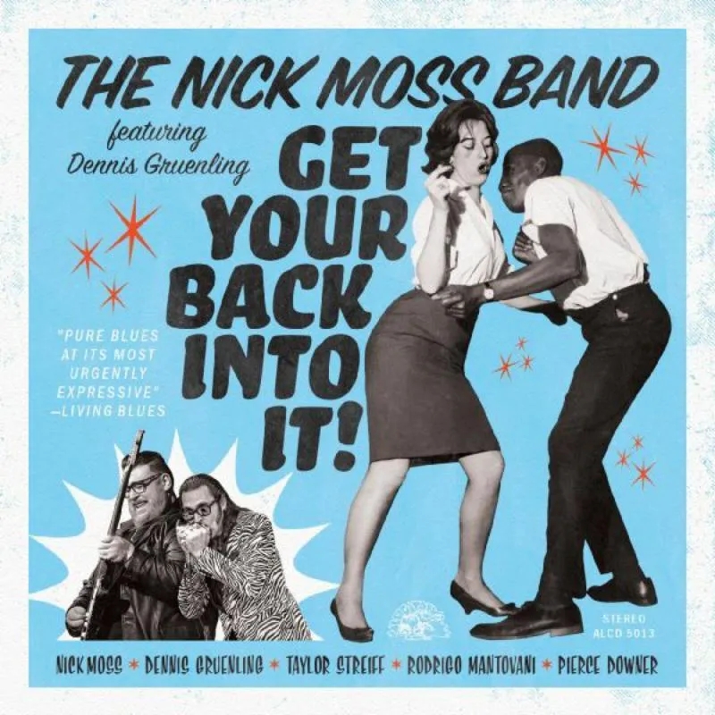 Album artwork for Get Your Back Into It by Nick Moss Band