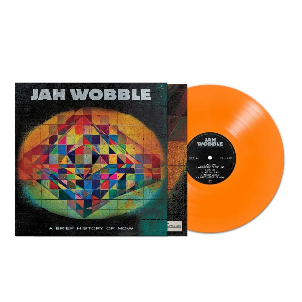 Album artwork for A Brief History of Now by Jah Wobble