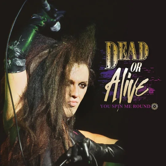 Album artwork for You Spin Me Round (Like A Record) by Dead Or Alive
