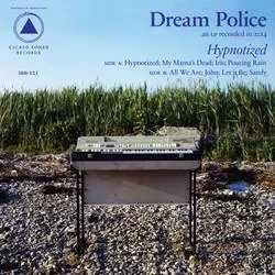Album artwork for Hypnotized by Dream Police