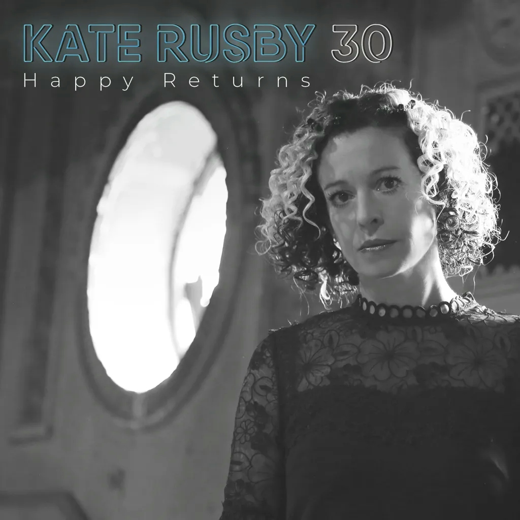 Album artwork for 30 : Happy Returns by Kate Rusby