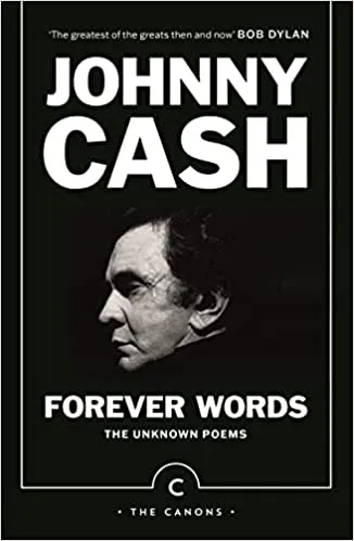 Album artwork for Forever Words, The Unknown Poems by Johnny Cash