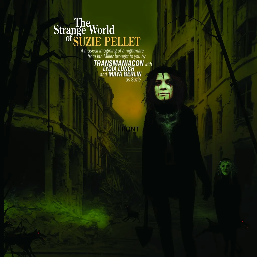 Album artwork for The Strange World Of Suzie Pellet by Lydia Lunch