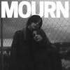 Album artwork for Mourn by Mourn