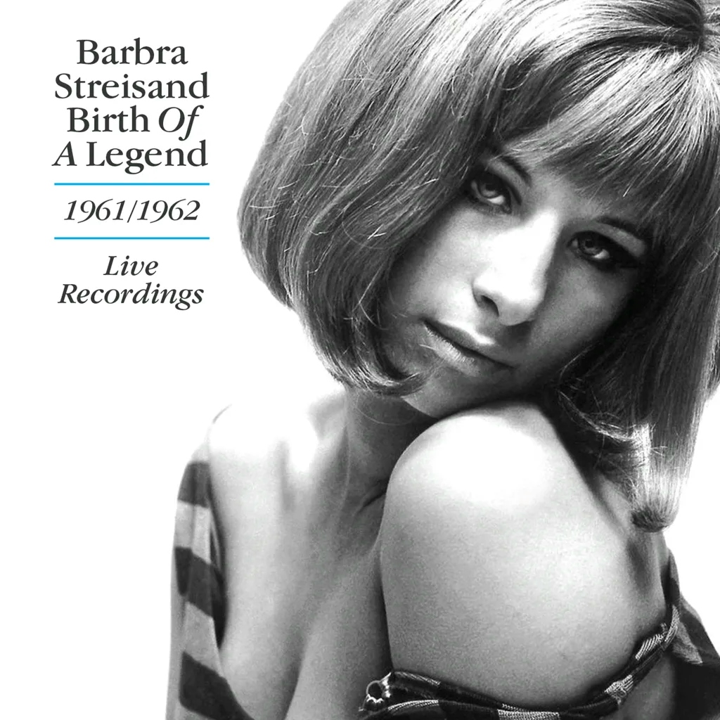 Album artwork for Birth of a Legend - 1961-1962 Live Recordings by Barbra Streisand